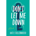 Don't Let Me Down - Paperback
