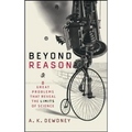 Beyond Reason: Eight Great Problems That Reveal the Limits of Science - Hardcover
