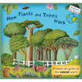 How Plants and Trees Work: A Hands-On Guide to the Natural World - Hardcover
