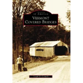 Vermont Covered Bridges - Paperback