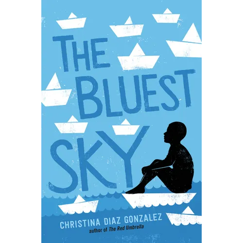 The Bluest Sky - Hardcover
