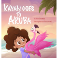 Kayan Goes to Aruba - Hardcover