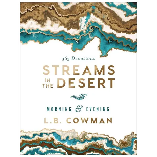 Streams in the Desert Morning and Evening: A 365-Day Devotional - Hardcover