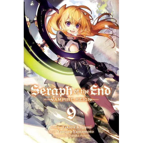 Seraph of the End, Vol. 9: Vampire Reign - Paperback