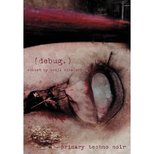 (debug.): Primary Techno Noir - Hardcover