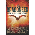 The Dragoneer: Book 3: Aerona Stands - Paperback