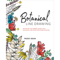 Botanical Line Drawing: 200 Step-By-Step Flowers, Leaves, Cacti, Succulents, and Other Items Found in Nature - Paperback