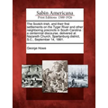 The Scotch-Irish, and Their First Settlements on the Tyger River and Other Neighboring Precincts in South Carolina: A Centennial Discourse, Delivered - Paperback