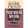 Pudd'nhead Wilson: The Authoritative Edition, with Those Extraordinary Twins - Hardcover