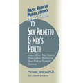 User's Guide to Saw Palmetto & Men's Health - Hardcover