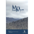 Mind Your Mouth - Paperback