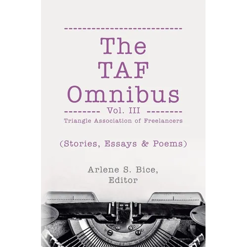 The TAF Omnibus Vol. III (Stories, Essays, & Poems) - Paperback