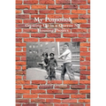My Pomonok: Growing Up in a Queens NY Housing Project - Paperback