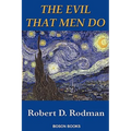 The Evil That Men Do - Paperback