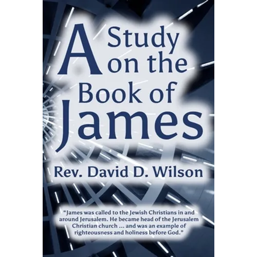 A Study on the Book of James - Paperback