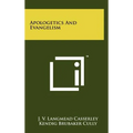 Apologetics and Evangelism - Hardcover