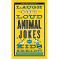 Laugh-Out-Loud Animal Jokes for Kids - Paperback