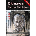 Okinawan Martial Traditions Vol. 2: Te, Tode, Karate, Karatedo, Kobudo - Paperback