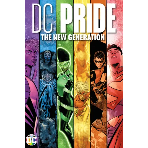 DC Pride: The New Generation - Hardcover
