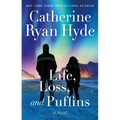Life, Loss, and Puffins - Paperback