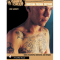 Russian Prison Tattoos: Codes of Authority, Domination, and Struggle - Paperback