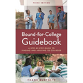 Bound-For-College Guidebook: A Step-By-Step Guide to Finding and Applying to Colleges - Hardcover