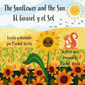 The Sunflower and the Sun / El Girasol y el Sol - Paperback