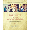 The Ways of the Alongsider: Growing Disciples Life to Life - Paperback