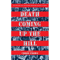 Death Coming Up the Hill - Paperback