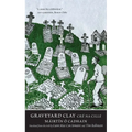 Graveyard Clay: Cré Na Cille - Paperback