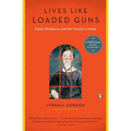 Lives Like Loaded Guns: Emily Dickinson and Her Family's Feuds - Paperback