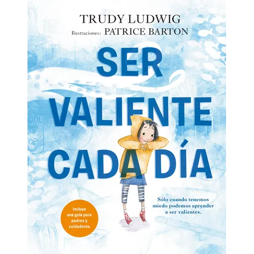 Ser Valiente Cada Dia - Hardcover