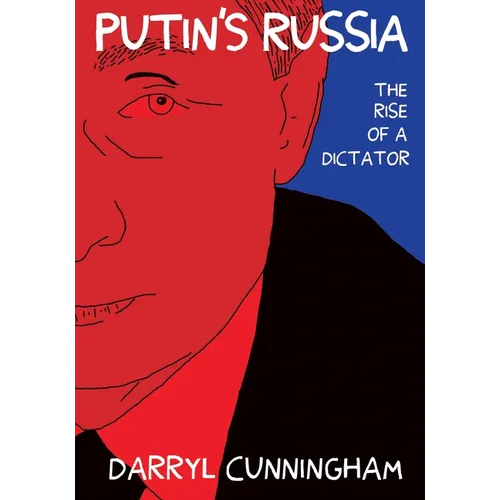 Putin's Russia: The Rise of a Dictator - Paperback