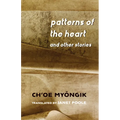Patterns of the Heart and Other Stories - Paperback