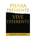 Piensa Diferente, Vive Diferente = New Thinking, New Future - Paperback