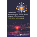 Blockchain Technologies, Applications and Cryptocurrencies - Hardcover