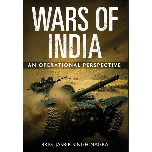 Wars of India - An Operational Perspective - Hardcover