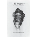 The Oyster: Or, Radial Suppleness - Paperback