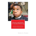 Practice and Science of Standard Barbering: A Practical and Complete Course of Training in Basic barber services and related barber science. Prepared - Paperback