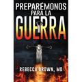 Preparémonos Para La Guerra - Paperback