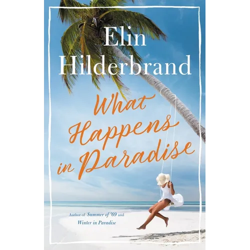What Happens in Paradise - Hardcover