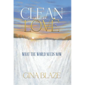 Clean Love - Hardcover
