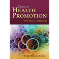 Behavior Theory in Health Promotion Practice and Research: . - Paperback