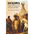 Sacajawea: Guide and Interpreter of Lewis and Clark - Paperback