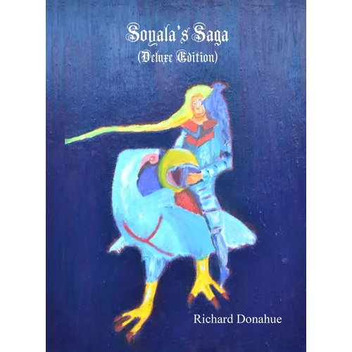 Soyala's Saga (Deluxe Edition) - Hardcover