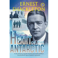 The Heart of the Antarctic (Annotated, Large Print): Vol I and II - Paperback