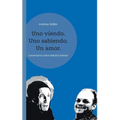 Uno viendo. Uno sabiendo. Un amor.: Andreas Müller comenta Maestro Eckhart - Paperback