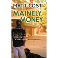 Mainely Money - Hardcover
