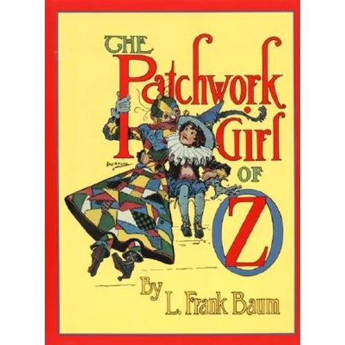 The Patchwork Girl of Oz - Hardcover