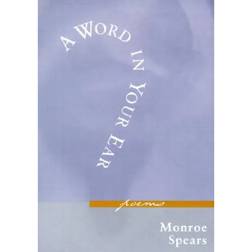A Word in Your Ear: Poems - Paperback